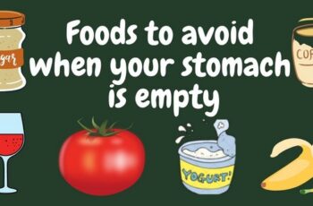 20 Dangerous Foods To Completely Avoid On An Empty Stomach